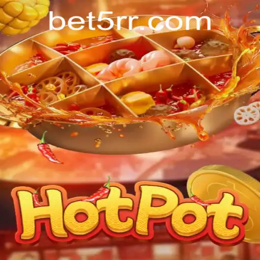 Exploring the Thrilling World of Hotpot: A Comprehensive Guide